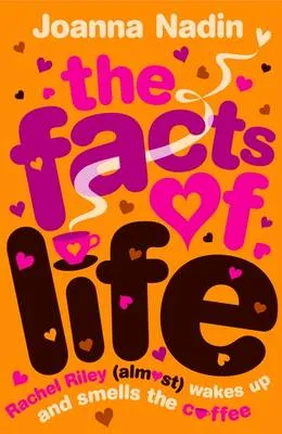 Joanna Nadin: The Facts of Life [2010] paperback